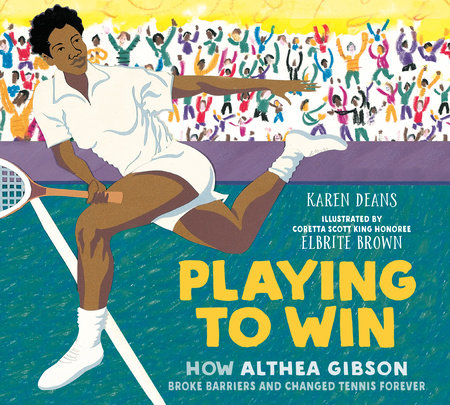 Cover: Playing to Win

How Althea Gibson Broke Barriers and Changed Tennis Forever