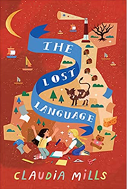 The Lost Language by Claudia Mills