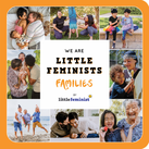 Book Cover: We Are Little Feminists: Families