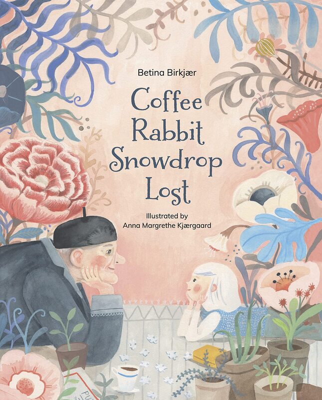 Book cover: Coffee, Rabbit, Snowdrop, Lost