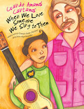 Book cover: When We Love Someone We Sing to Them