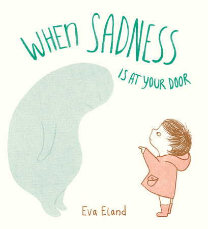 Book Cover: When Sadness is at Your Door