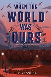 Book cover: When the World was Ours